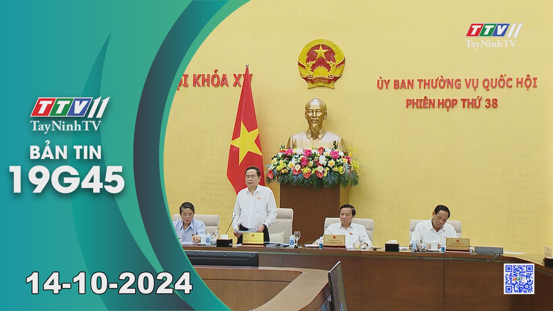 Bản tin 19G45 | 14-10-2024 | Tin tức hôm nay | TayNinhTV